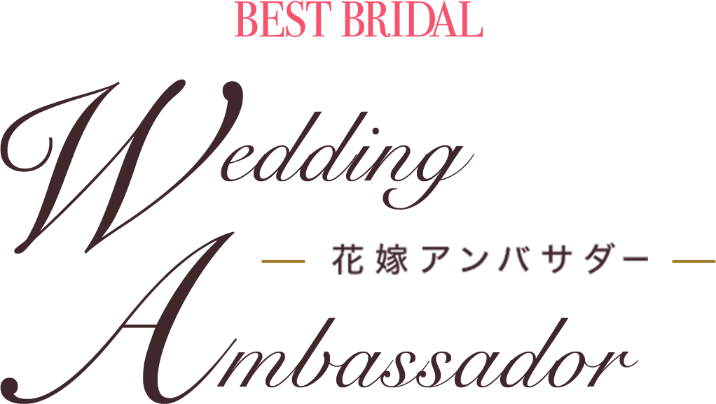 BEST BRIDAL Wedding Ambassador